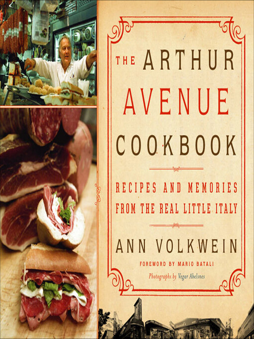 Title details for The Arthur Avenue Cookbook by Ann Volkwein - Available